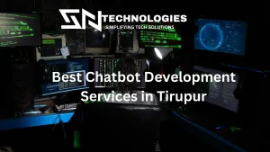 Best Chatbot Development Services in Tirupur