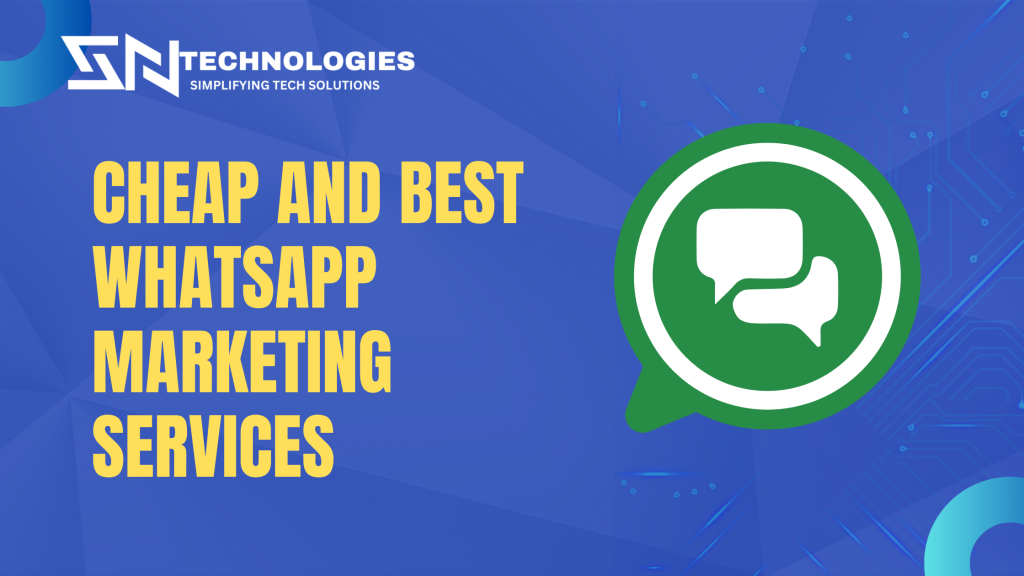 #sntechnologies#CheapandBestWhatsAppMarketingServicesinErode#CheapandBestWhatsAppMarketingServicesinsalem#CheapandBestWhatsAppMarketingServicesintirupur