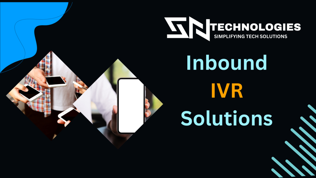 #sntechnologies#BestInboundIVRSolutionsinErode#BestInboundIVRSolutionsinsalem#BestInboundIVRSolutionsintirupur