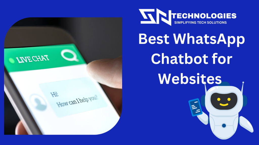 #sntechnologies#WhatsAppChatbotforWebsitesinErode