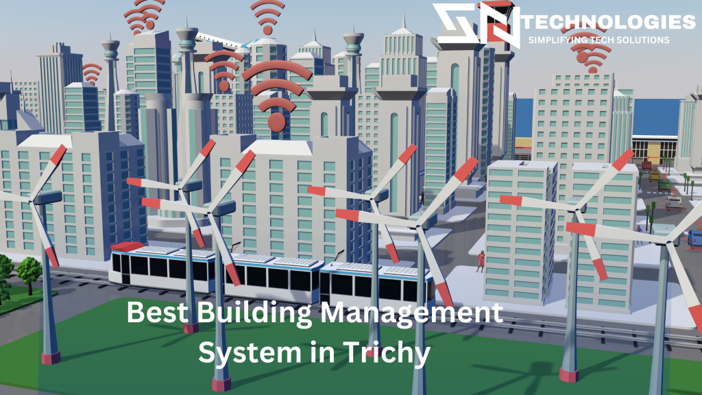 #sntechnologies#BestBuildingManagementSysteminTrichy