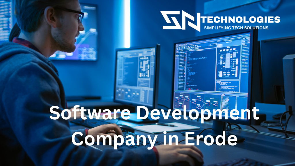 #sntechnologies#SoftwareDevelopmentCompanyinerode