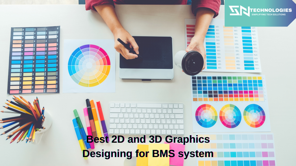 #sntechnologies#Best 2D and 3D Graphics Designing for BMS system