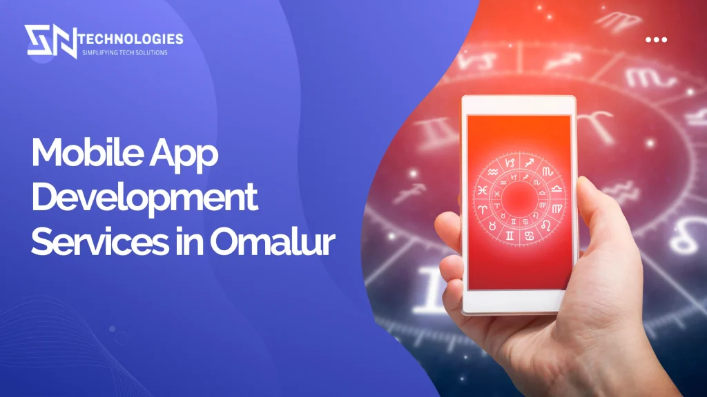 #sn technologies #Reliable Mobile App Development Services in Omalur for Business Success