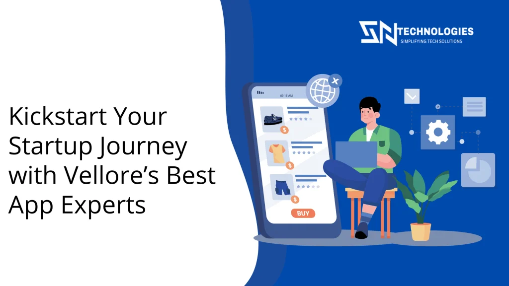 #sn technologies #Top 7 Mobile App Development Services in Vellore for Startups